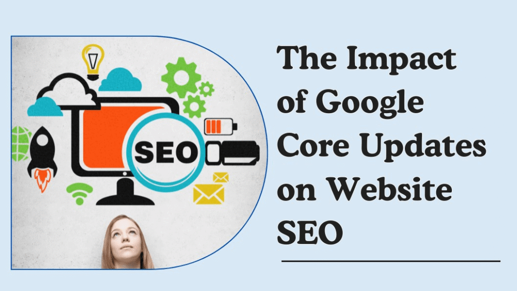 Impact of Google Core Update on Websites