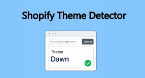 Shopify Theme Detector and Free Themes