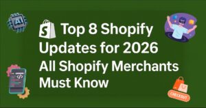 Shopify Updates October 2026