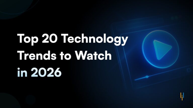 Top Technology Trends to Watch Closely During 2026