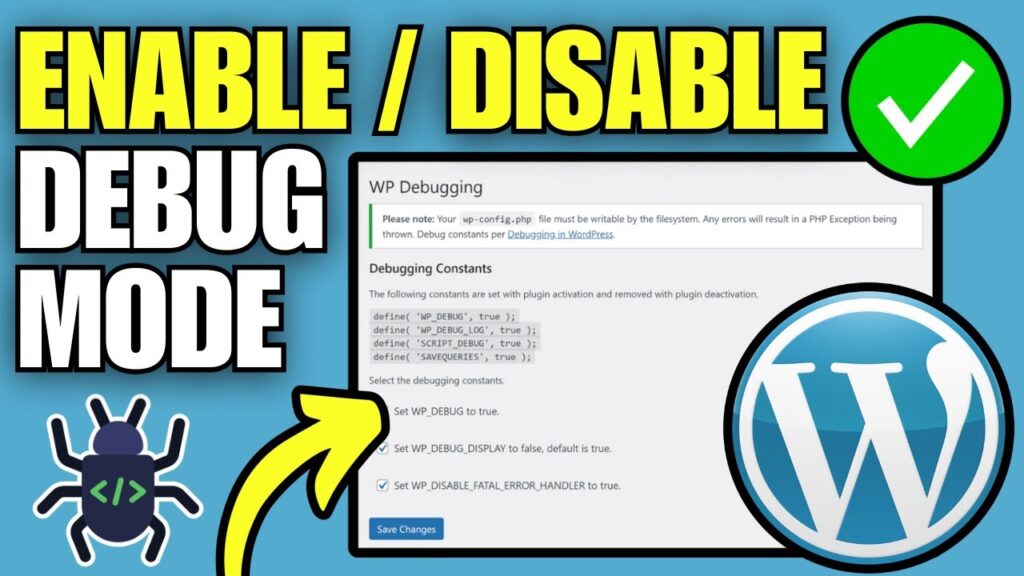 Enable WordPress Debug Mode