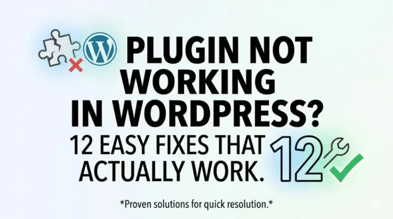 How to Fix Plugin Not Working in WordPress
