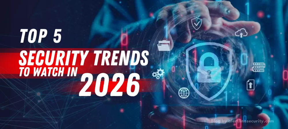 Security Trends to Watch in 2026