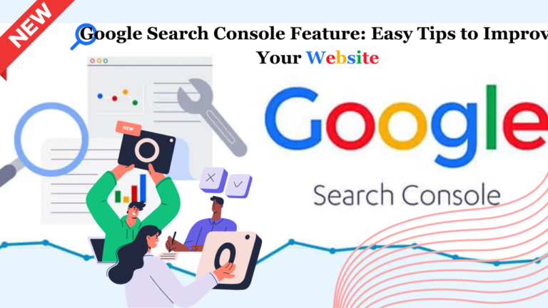 Google Search Console to Improve Your Website