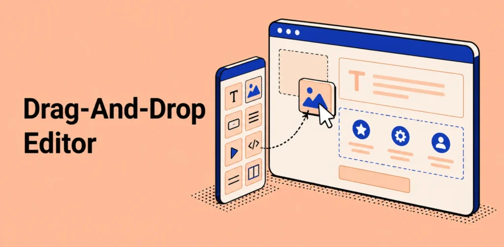 Visual Drag-and-Drop Editor